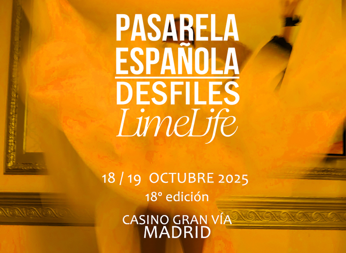 Programación y horarios desfiles Pasarela Española Limelife 2025